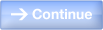 Continue